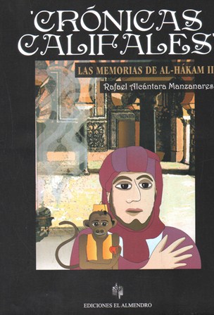 CRÓNICAS CALIFALES. MEMORIAS DE AL-HAKAM II