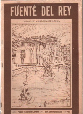 FUENTE DEL REY. AÑO I, 1984 (LEER DESCRIPCION)