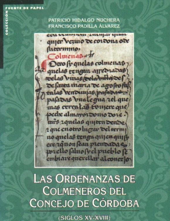 LAS ORDENANZAS DE COLMENEROS DEL CONCEJO DE CÓRDOBA