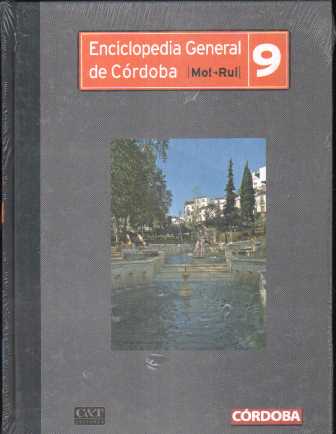 ENCICLOPEDIA GENERAL DE CÓRDOBA 9. MOL-RUI