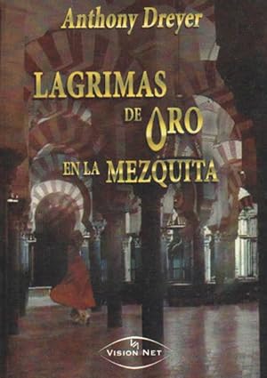 LAGRIMAS DE ORO EN LA MEZQUITA
