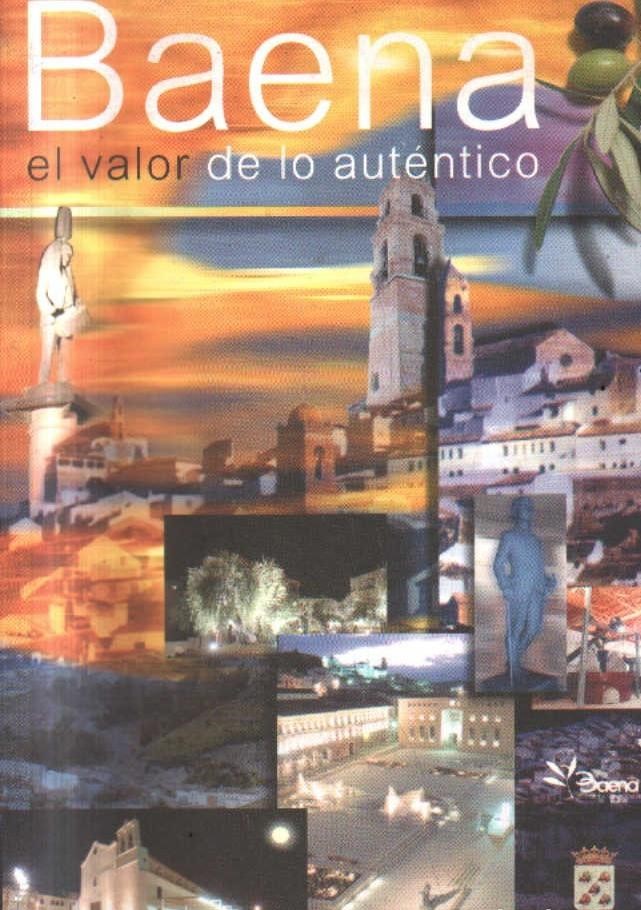 BAENA EL VALOR DE LO AUTENTICO.