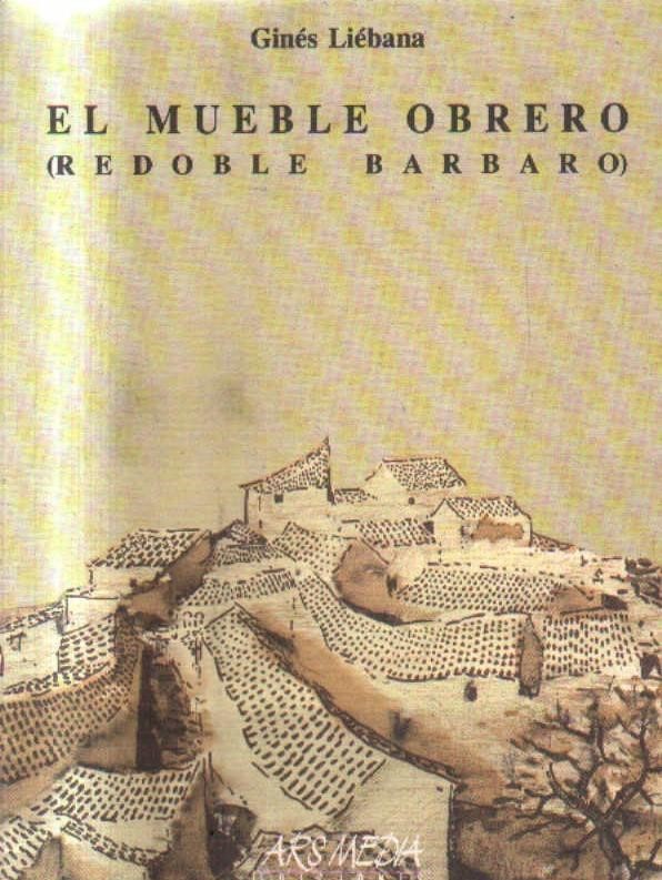 EL MUEBLE OBRERO. (REDOBLE BARBARO).