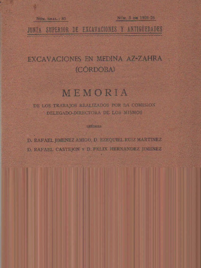 EXCAVACIONES EN MEDINA AZ-ZAHRA (CÓRDOBA). MEMORIAS