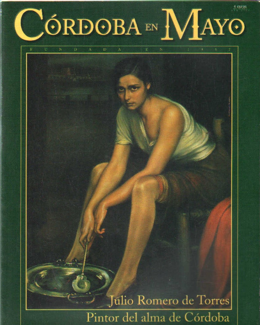 CÓRDOBA EN MAYO. JULIO ROMERO DE TORRES, PINTOR DEL ALMA DE CORDOBA