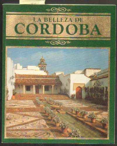 LA BELLEZA DE CORDOBA