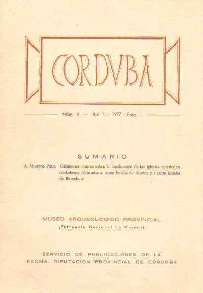 CORDUBA. CORDOBA. MUSEO PROVINCIAL ARQUEOLOGICO Nº4, VOL.II, 1977. FASC.1