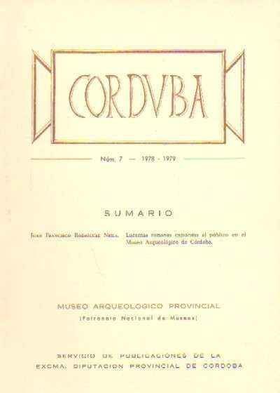 CORDUBA. CORDOBA. MUSEO PROVINCIAL ARQUEOLOGICO Nº7, 1978-1979