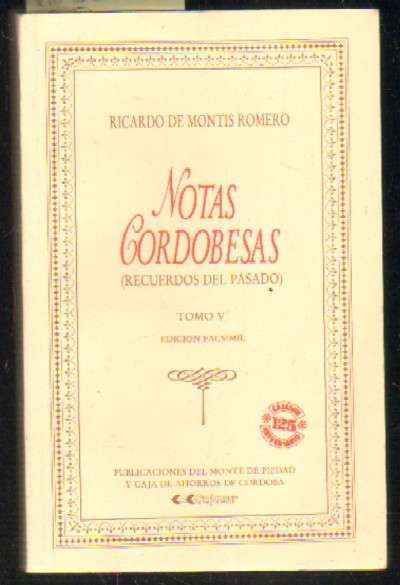 NOTAS CORDOBESAS (RECUERDOS DEL PASADO) (FALTO DEL TOMO X)