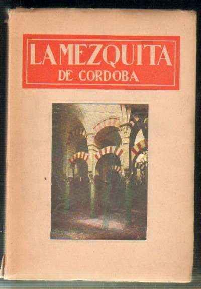 LA MEZQUITA DE CORDOBA.