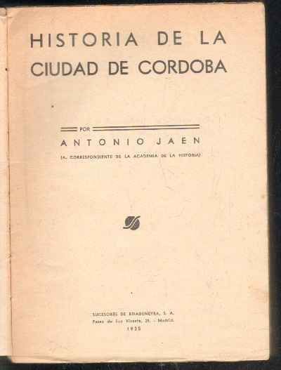 HISTORIA DE LA CIUDAD DE CORDOBA.