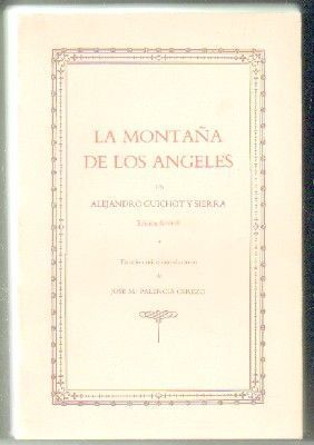 LA MONTAÑA DE LOS ÁNGELES. EDICIÓN FACSÍMIL