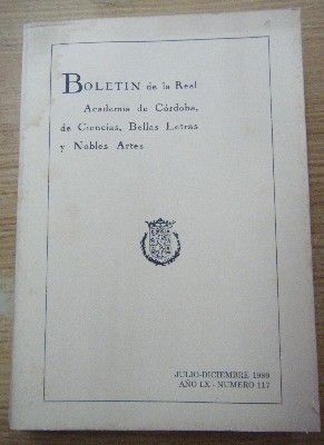 BOLETÍN DE LA REAL ACADEMIA DE CÓRDOBA, DE CIENCIAS,BELLAS ARTES Y NOBLES ARTES. J-D, 1989, Nº117