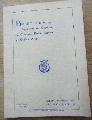 BOLETÍN DE LA REAL ACADEMIA DE CÓRDOBA, DE CIENCIAS,BELLAS ARTES Y NOBLES ARTES. E-D, 1977, Nº97