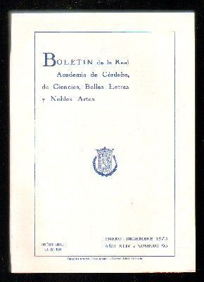 BOLETÍN DE LA REAL ACADEMIA DE CÓRDOBA, DE CIENCIAS, BELLAS LETRAS Y NOBLES ARTES. E-D, 1975, Nº 95.