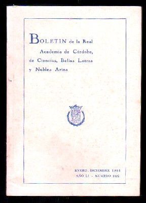 BOLETÍN DE LA REAL ACADEMIA DE CÓRDOBA, DE CIENCIAS, BELLAS LETRAS Y NOBLES ARTES. E-D 1981, Nº 102.