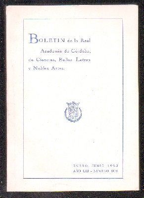 BOLETÍN DE LA REAL ACADEMIA DE CÓRDOBA, DE CIENCIAS, BELLAS LETRAS Y NOBLES ARTES. E-J 1983, Nº 104.