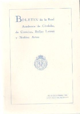 BOLETÍN DE LA REAL ACADEMIA DE CÓRDOBA, DE CIENCIAS, BELLAS LETRAS Y NOBLES ARTES. J-D, 1998, Nº 135