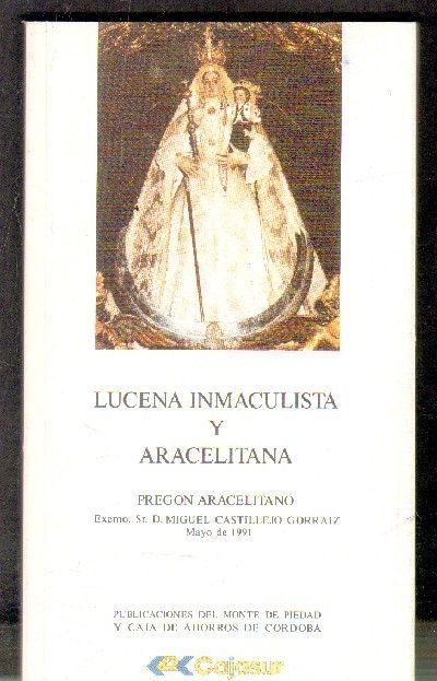 LUCENA INMACULISTA Y ARACELITANA.