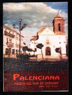 PALENCIANA. PUEBLO DEL SUR DE CORDOBA.