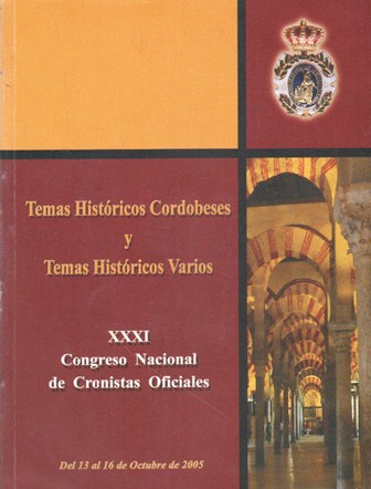 TEMAS HISTÓRICOS CORDOBESES Y TEMAS HISTORICOS VARIOS