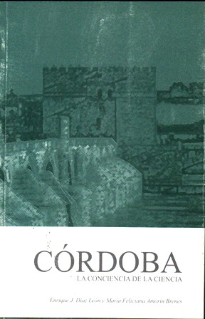 CÓRDOBA. LA CONCIENCIA DE LA CIENCIA