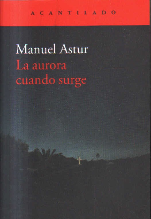 LA AURORA CUANDO SURGE