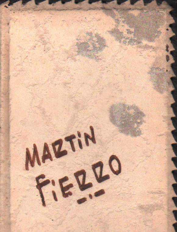 MARTÍN FIERRO. LA VUELTA DE MARTIN FIERRO