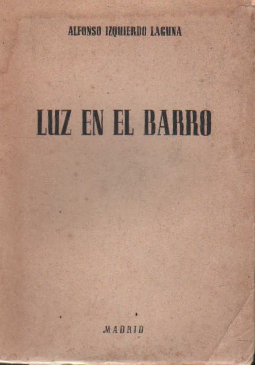 LUZ EN EL BARRO