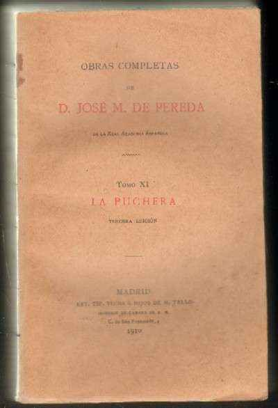 OBRAS COMPLETAS. TOMO XI: LA PUCHERA