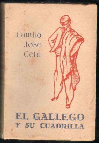 EL GALLEGO Y SU CUADRILLA