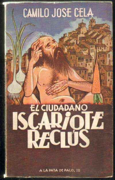 EL CIUDADANO ISCARIOTE RECLUS. A LA PATA DE PALO III