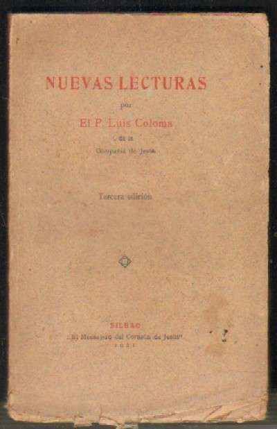 NUEVAS LECTURAS POR EL P. LUIS DE COLOMA DE LA COMPAÑÍA DE JESUS