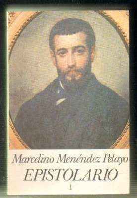 MARCELINO MENÉNDEZ PELAYO. EPISTOLARIO. 12 VOLÚMENES (I-XII)