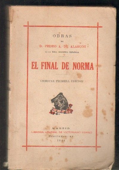 EL FINAL DE NORMA. OBRAS DE PEDRO A. DE ALARCON.