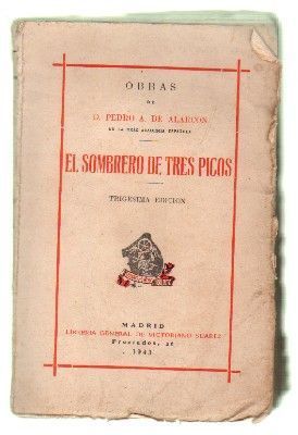 EL SOMBRERO DE TRES PICOS. PEDRO A. DE ALARCON.