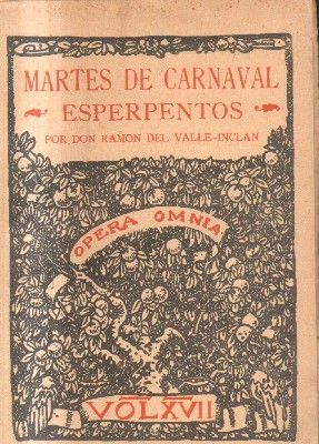 MARTES DE CARNAVAL ESPERPENTOS.