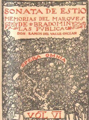 SONATA DE ESTILO. MEMORIAS DEL MARQUES DE BRADOMIN LAS PUBLICAS. VOL VI.