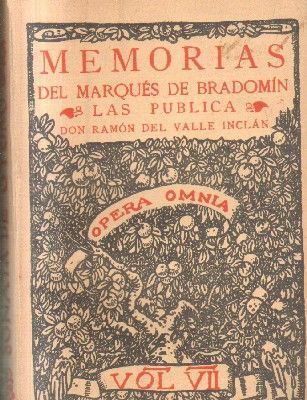 SONATA DE OTOÑO. MEMORIAS DEL MARQUES DE BRADOMIN. LAS PUBLICAS. VOL VII.