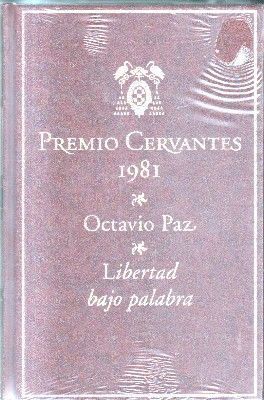 PREMIO CERVANTES 1981. LIBERTAD BAJO PALABRA.