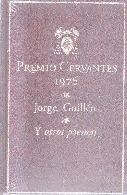 PREMIO CERVANTES 1976. JORGE GUILLEN Y OTROS POEMAS.