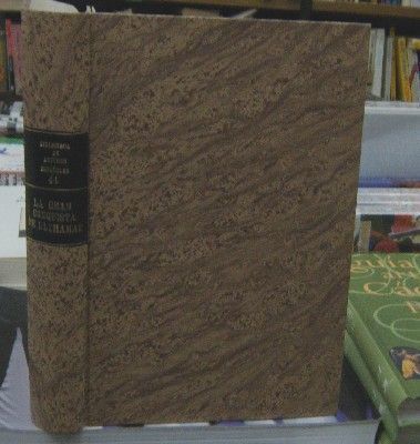 BIBLIOTECA DE AUTORES ESPAÑOLES. LA GRAN CONQUISTA DE ULTRAMAR.