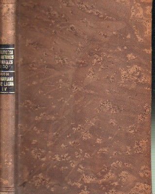 BIBLIOTECA DE AUTORES ESPAÑOLES.Nº 130. OBRAS MARIANO JOSE DE LARRA (FIGARO) TOMO IV
