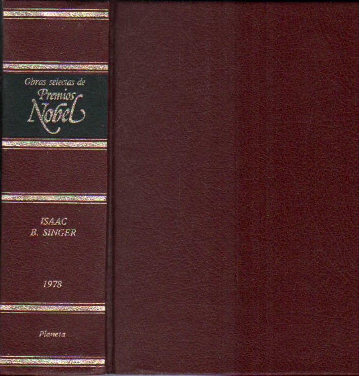 OBRAS SELECTAS DE PREMIOS NOBEL. ISAAC B. SINGER. 1978