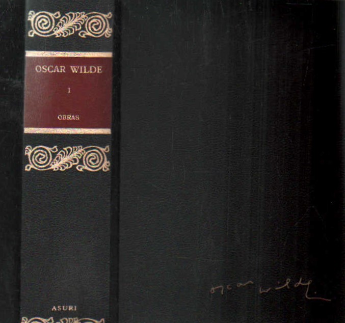 OSCAR WILDE, OBRAS I. CLÁSICOS ASURI
