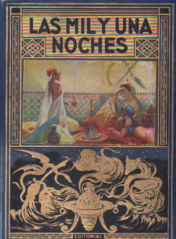 LAS MIL Y UNA NOCHES, CUENTOS ORIENTALES