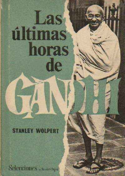 LAS ULTIMAS HORAS DE GANDHI