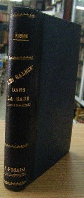 LES GALÉRES DANS LA RADE. CORTOU