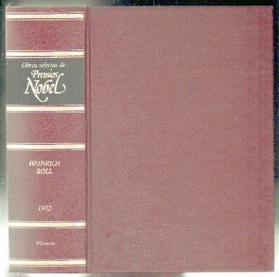 OBRAS SELECTAS DE PREMIOS NOBEL. HEINRICH BOLL. 1972.