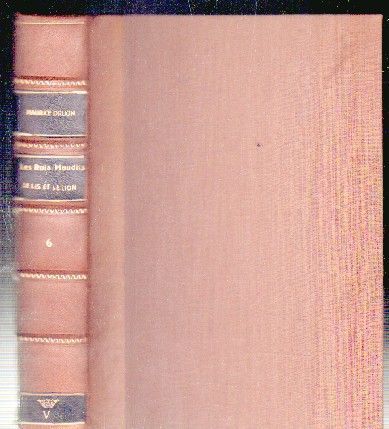 LES ROIS MAUDITS. LE LIS ET LE LION 1328-1343. VOL.6.